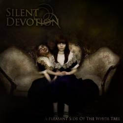 Silent Devotion : A Pleasant Side of the White Tree